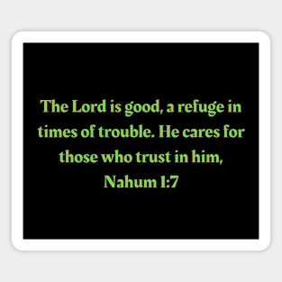 Bible Verse Nahum 1:7 Magnet